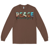 Chestnut peace be with you cross Long Sleeve Tee - NancyCooperArtShop