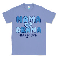 Colony Blue mama of drama boy mom Classic Tee - MaliasSmallBusiness