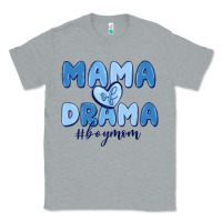 Heather Grey mama of drama boy mom Classic Tee - MaliasSmallBusiness