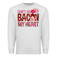 Oatmeal Heather Don't go bacon my heart Valentine's Day Premium Sweatshirt - HowdyJamesFarm