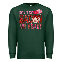 Sports Green Don't go bacon my heart Valentine's Day Premium Sweatshirt - HowdyJamesFarm