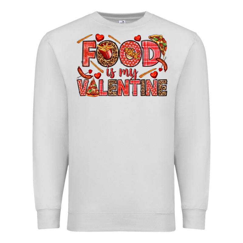 Food Is My Valentine Premium Sweatshirt by HowdyJamesFarm | Teevron