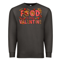 Smoke Food is my Valentine Premium Sweatshirt - HowdyJamesFarm
