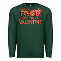 Sports Green Food is my Valentine Premium Sweatshirt - HowdyJamesFarm