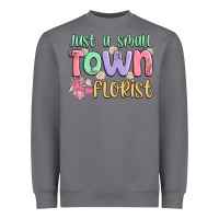 Storm just a small town florist Heavyweight Sweatshirt - MaliasSmallBusiness