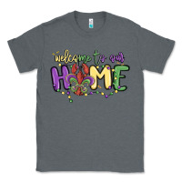 Charcoal Heather welcome to our home Classic Tee - MaliasSmallBusiness