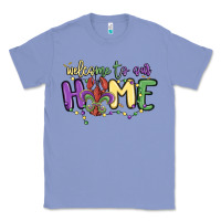 Colony Blue welcome to our home Classic Tee - MaliasSmallBusiness
