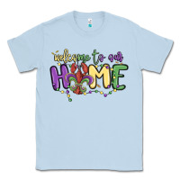 Dusty Blue welcome to our home Classic Tee - MaliasSmallBusiness
