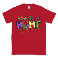 Red welcome to our home Classic Tee - MaliasSmallBusiness