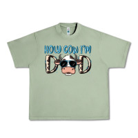 Oil Green holy cow i'm dad Urban Heavy Tee - MaliasSmallBusiness