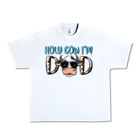 White holy cow i'm dad Urban Heavy Tee - MaliasSmallBusiness