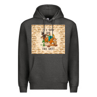 Charcoal Heather it's time for fall shit Premium Hoodie - TumblerDesignByShophia