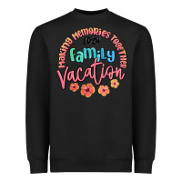 Black making memories together family vacation 2024 Heavyweight Sweatshirt - MaliasSmallBusiness