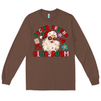 Chestnut rockin around the classroom Long Sleeve Tee - MaliasSmallBusiness
