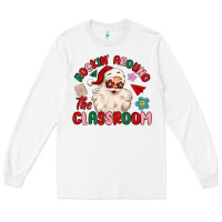 White rockin around the classroom Long Sleeve Tee - MaliasSmallBusiness
