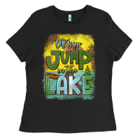 Black let's go jump in the lake Ladies Tee - HRA Design Shop