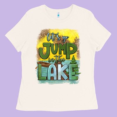 Let's Go Jump In The Lake Ladies Tee Designed By Hra Design Shop