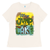 Bone let's go jump in the lake Ladies Tee - HRA Design Shop