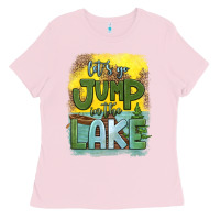 Bubblegum Pink let's go jump in the lake Ladies Tee - HRA Design Shop