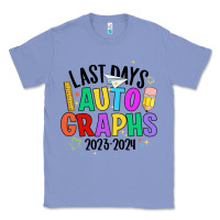 Colony Blue last days auto graphs Classic Tee - JahusDesignShop