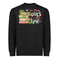 Black so many books so little time Heavyweight Sweatshirt - MaliasSmallBusiness