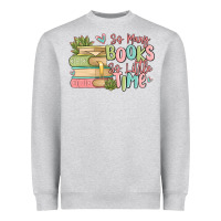 Heather Grey so many books so little time Heavyweight Sweatshirt - MaliasSmallBusiness