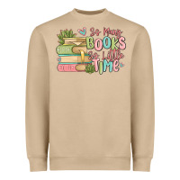 So Many Books So Little Time Heavyweight Sweatshirt | Teevron