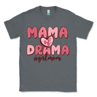 Charcoal Heather mama of drama girl mom Classic Tee - MaliasSmallBusiness