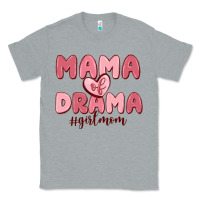 Heather Grey mama of drama girl mom Classic Tee - MaliasSmallBusiness