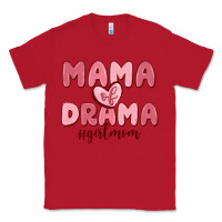Red mama of drama girl mom Classic Tee - MaliasSmallBusiness