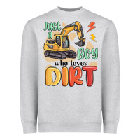 Heather Grey just a boy who loves dirt Heavyweight Sweatshirt - MaliasSmallBusiness