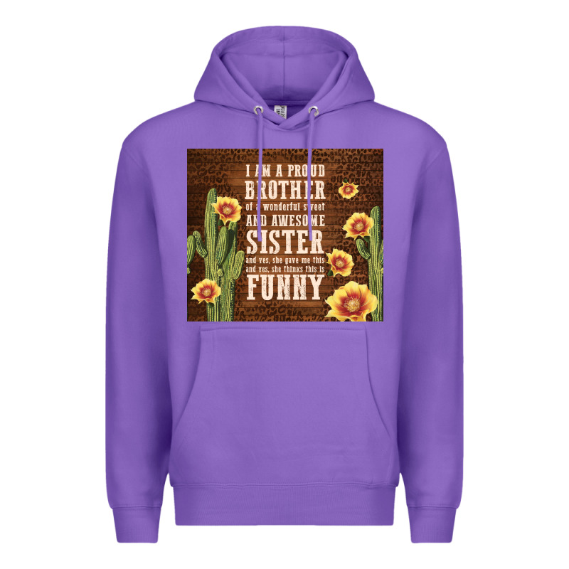 I Am A Proud Brother Premium Hoodie by TumblerDesignByShophia | Teevron