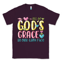 Plum all of god's grace in one tiny face Classic Tee - MaliasSmallBusiness