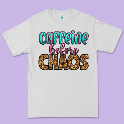 Caffeine Before Chaos Premium Tee Designed By Hra Design Shop