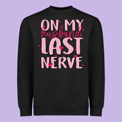 On My Husband Last Nerve Heavyweight Sweatshirt Designed By Maliassmallbusiness