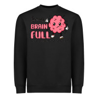 Black sorry brain full Heavyweight Sweatshirt - MaliasSmallBusiness