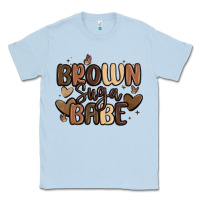 Dusty Blue brown sugar babe Classic Tee - MaliasSmallBusiness