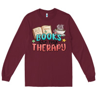 Burgundy books are my therapy Long Sleeve Tee - MaliasSmallBusiness
