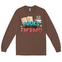 Chestnut books are my therapy Long Sleeve Tee - MaliasSmallBusiness