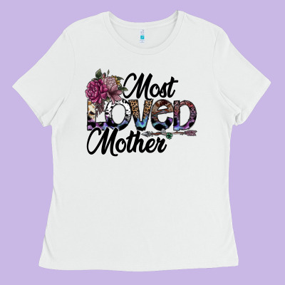 Most Loved Mother Ladies Tee Designed By Sublimationcraftshop