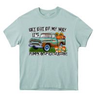 Arona Get Out Of My Way It's Pumpkin Spice Season Heavy Core Tee - CowhideDigitalArt