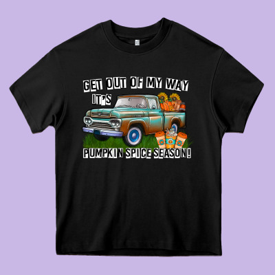 Get Out Of My Way It's Pumpkin Spice Season Heavy Core Tee Designed By Cowhidedigitalart