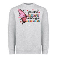 Heather Grey you sre exactly where you need to be Heavyweight Sweatshirt - MaliasSmallBusiness