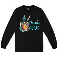 Black staying alive Long Sleeve Tee - MaliasSmallBusiness