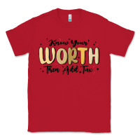 Red know your worth Classic Tee - MaliasSmallBusiness