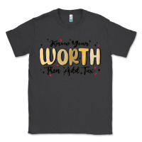 Smoke know your worth Classic Tee - MaliasSmallBusiness