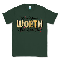 Sports Green know your worth Classic Tee - MaliasSmallBusiness