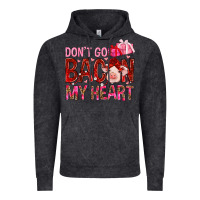 Vintage Black dont go bacon my heart Vintage Hoodie - NancyCooperArtShop