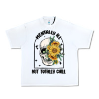 White mentally ill but totally chill Urban Heavy Tee - MaliasSmallBusiness
