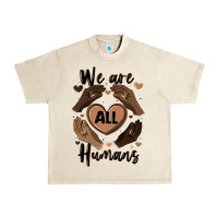 Sandshell we are all humans Urban Heavy Tee - MaliasSmallBusiness